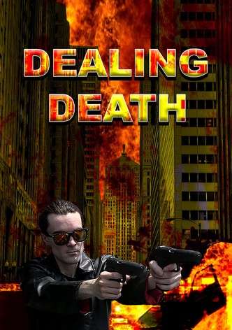 Dealing Death