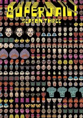 Superjail! - Temporada 3