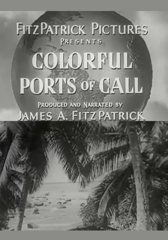 Colorful Ports of Call
