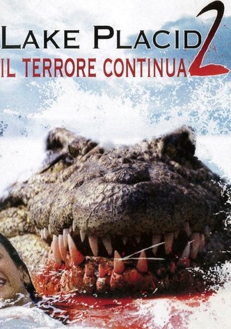 Lake Placid 2 - Il terrore continua