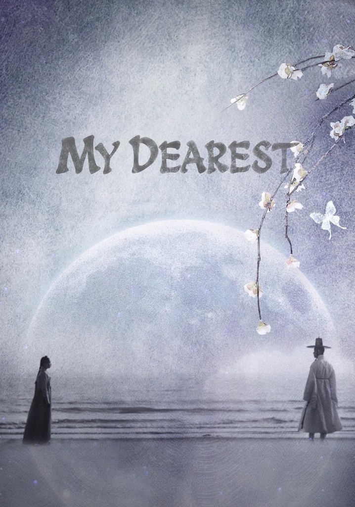 My Dearest - watch tv show streaming online