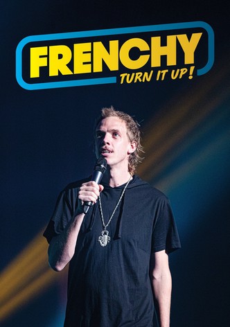 Frenchy: Turn It Up