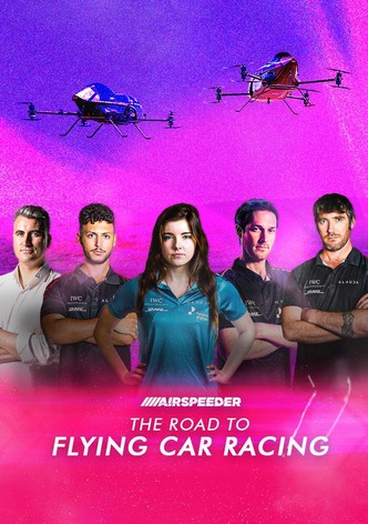 Airspeeder: The Road to Flying Car Racing