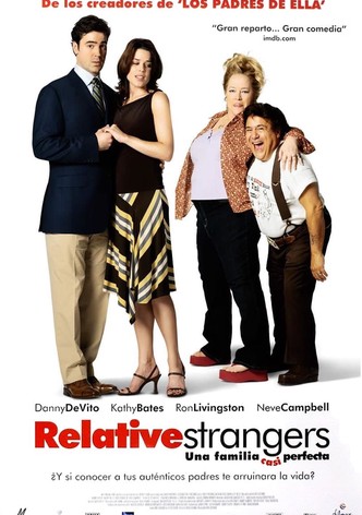 Relative strangers (Una familia casi perfecta)