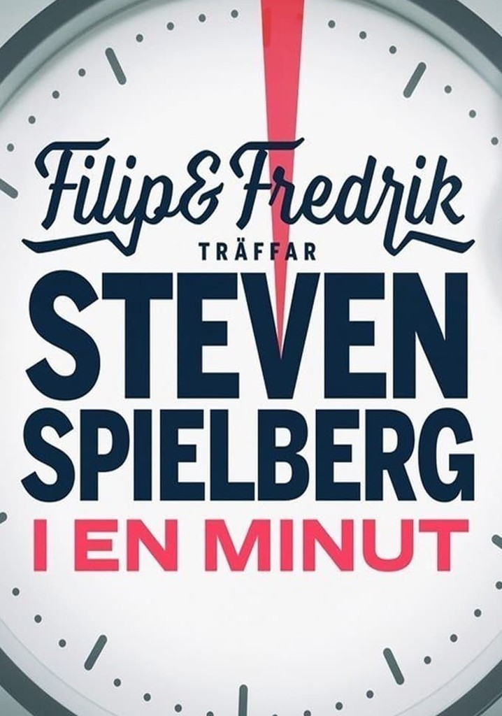 Filip och Fredrik träffar Steven Spielberg - I en minut