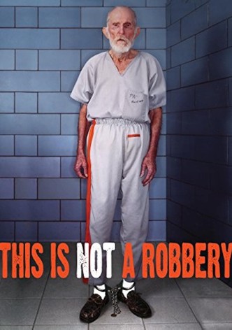 This Is Not a Robbery