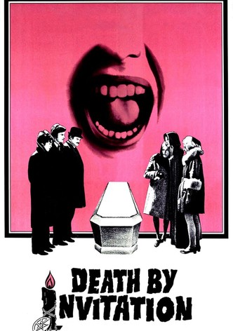 Death by Invitation