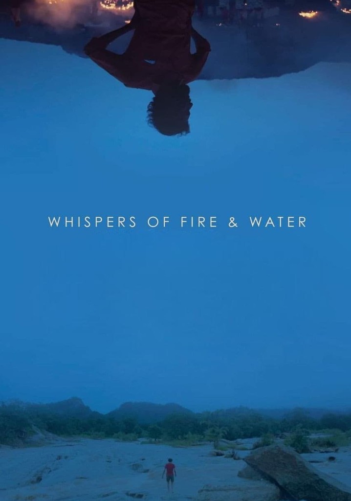 Whispers of Fire & Water