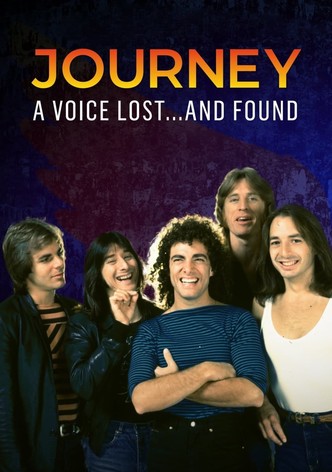 Journey: A Voice Lost... and Found