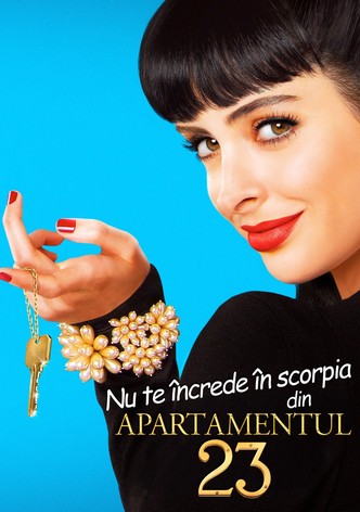 Nu te încrede în scorpia din apartamentul 23/ Apartamentul 23