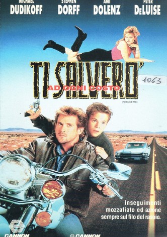 Ti salverò ad ogni costo