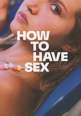 How to Have Sex