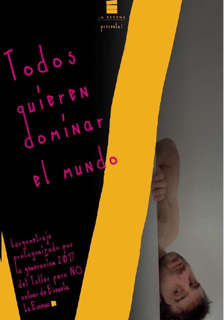 Todos quieren dominar el mundo