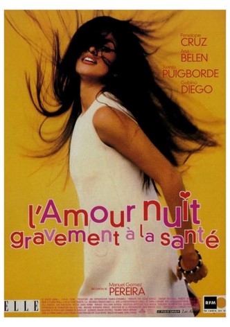 L'Amour nuit gravement à la santé