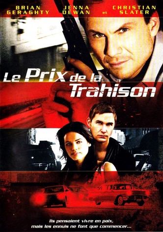 Le prix de la trahison