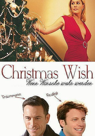 Christmas Wish - Wenn Wünsche wahr werden