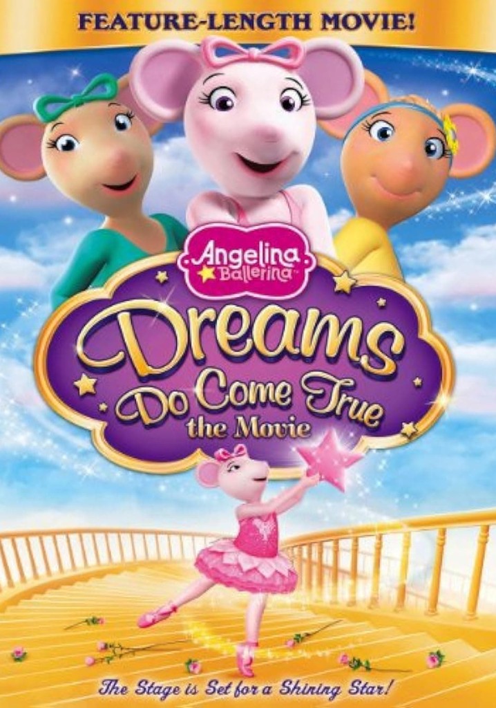 Angelina Ballerina: Dreams Do Come True