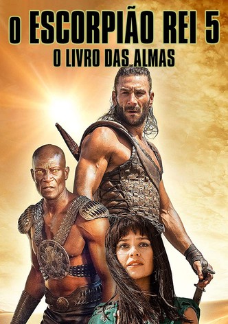 O Escorpião Rei 5: O Livro das Almas