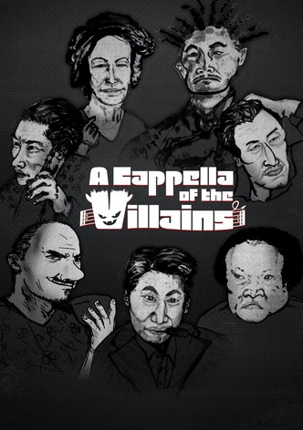 A Cappella of the Villains