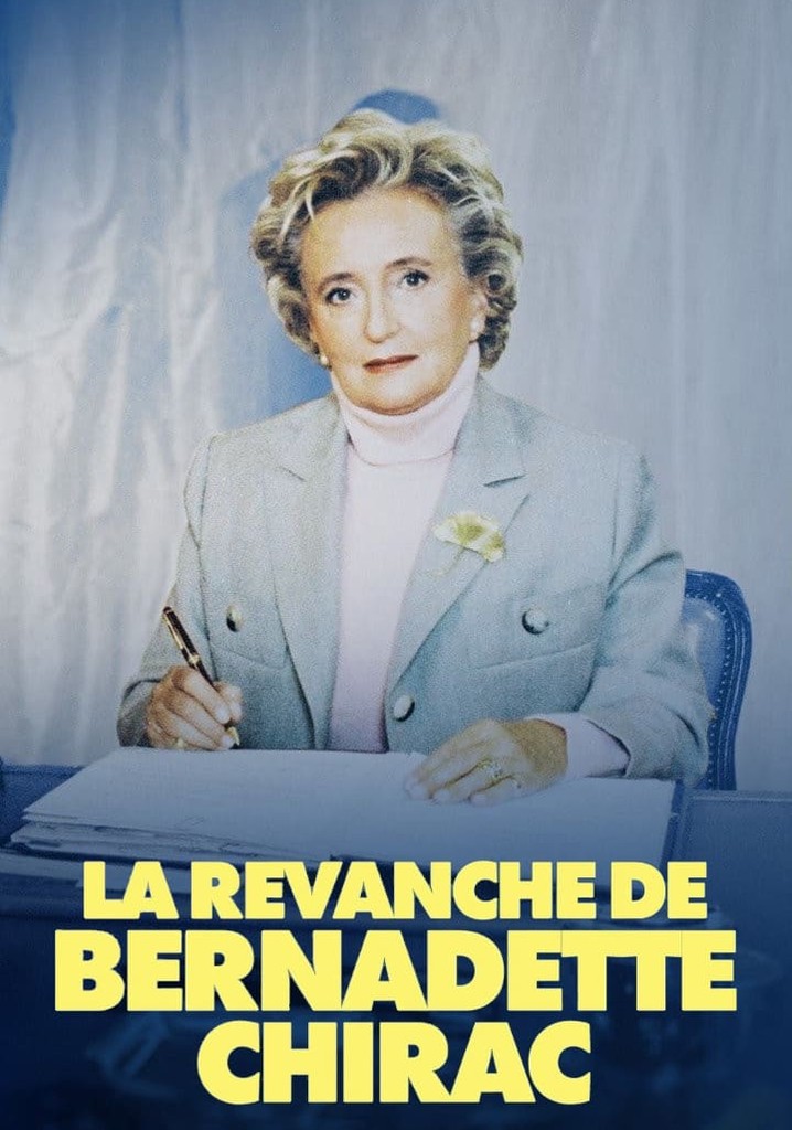 The Revenge of Bernadette Chirac