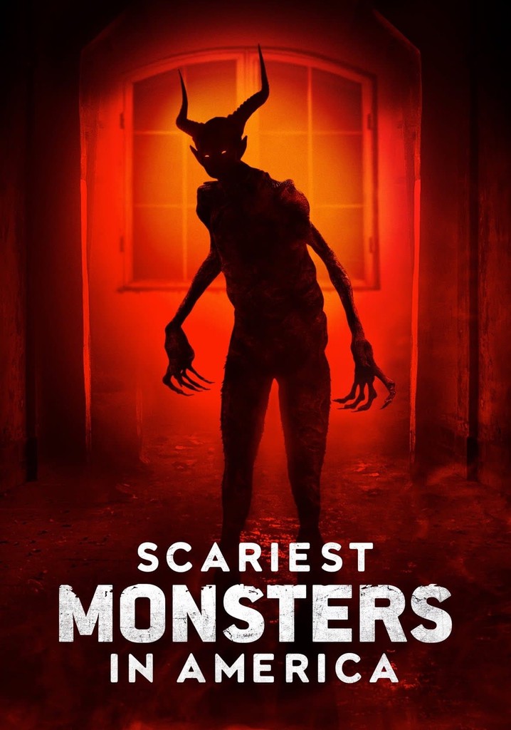 Scariest Monsters in America streaming online