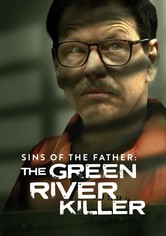 Der Green River Killer: Vater, Ehemann, Serienmörder
