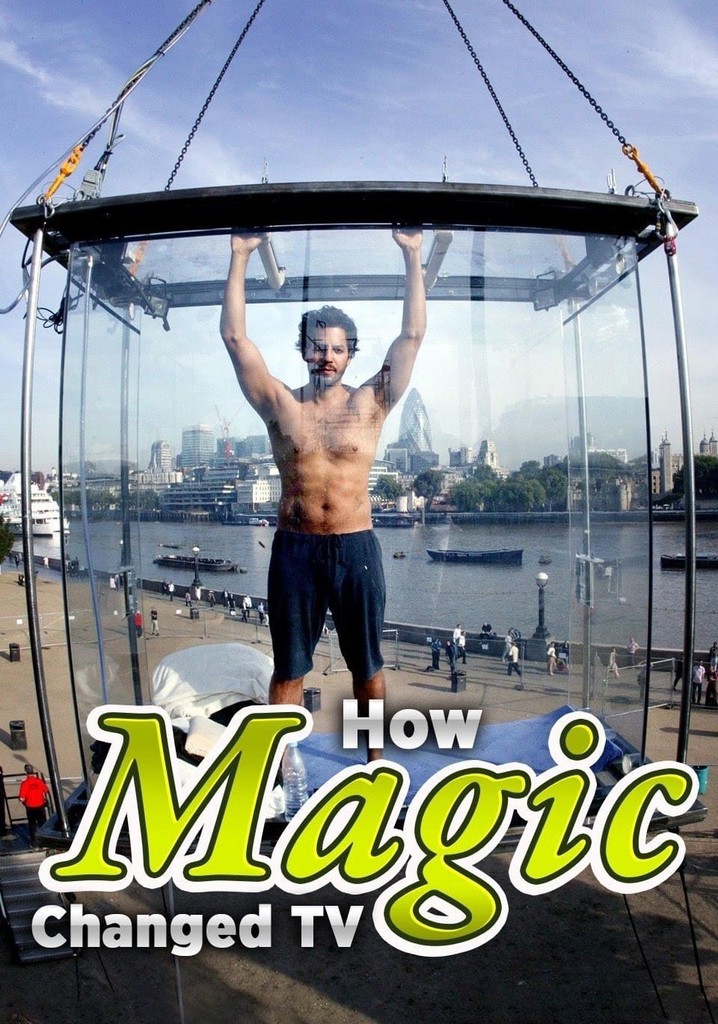 How Magic Changed TV