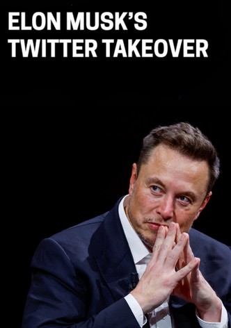 Elon Musk’s Twitter Takeover