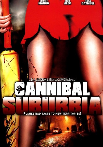 Cannibal Suburbia