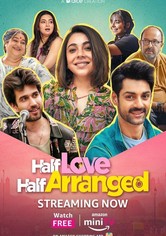 Half Love Half Arranged Season episodes streaming online
