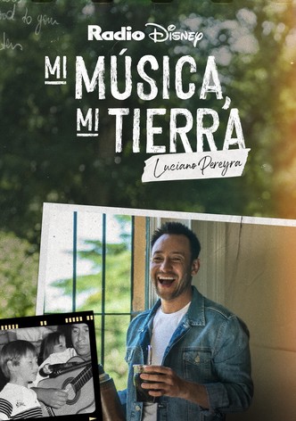 Mi música, mi tierra: Luciano Pereyra