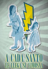 A cada santo le llega su limosna