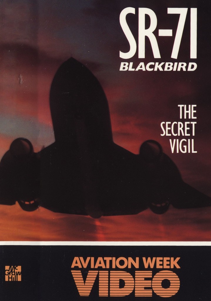 SR-71 Blackbird: The Secret Vigil