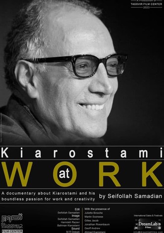 Kiarostami at Work