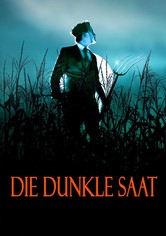 Die dunkle Saat
