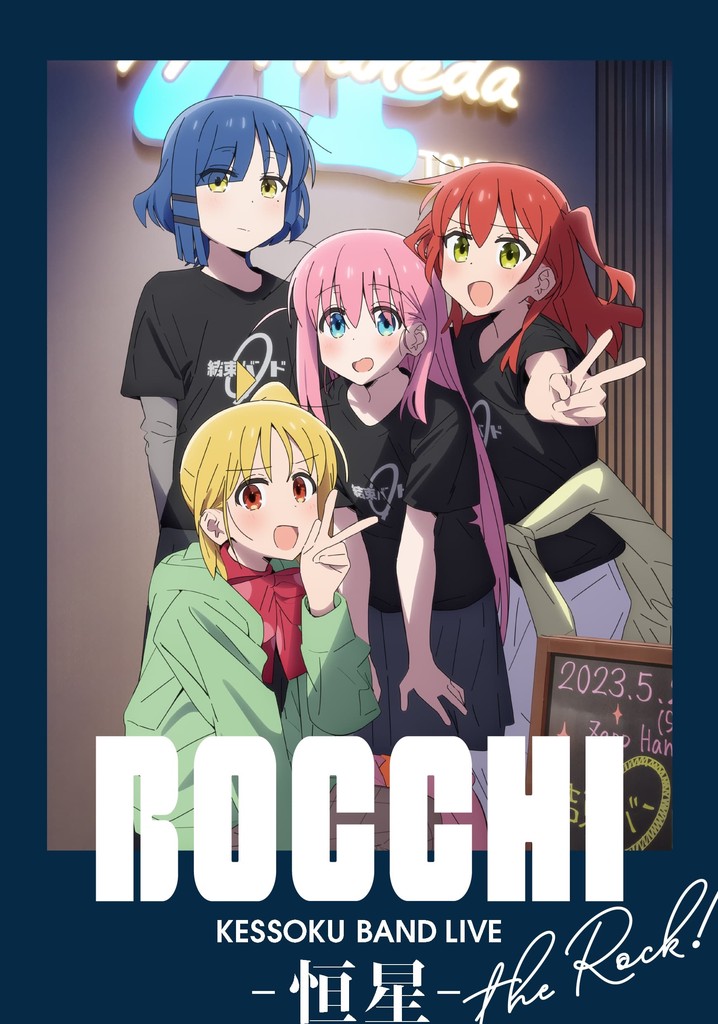 BOCCHI THE ROCK! Kessoku Band LIVE -Kousei-