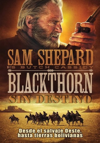 Blackthorn. Sin destino