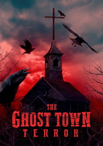 Ghost Town Horror Movie
