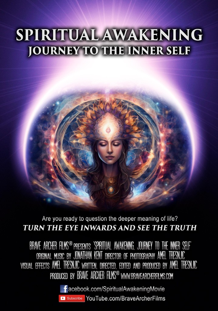 Spiritual Awakening Journey To The Inner Self Filme 