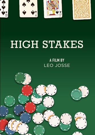 High Stakes