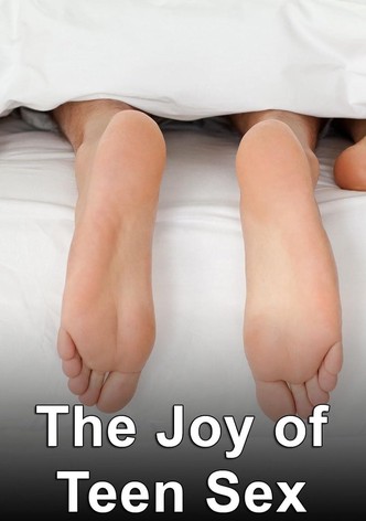 The Joy of Teen Sex