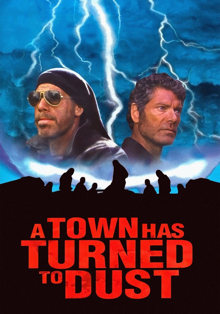 A Town Has Turned to Dust