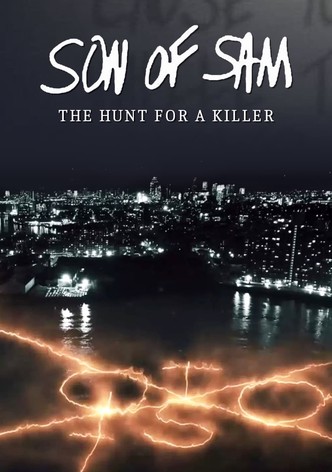 Son of Sam: The Hunt for a Killer