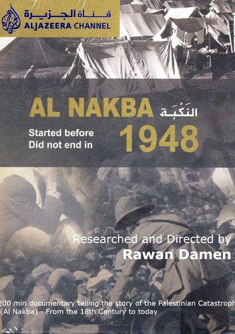 Al-Nakba: The Palestinian Catastrophe