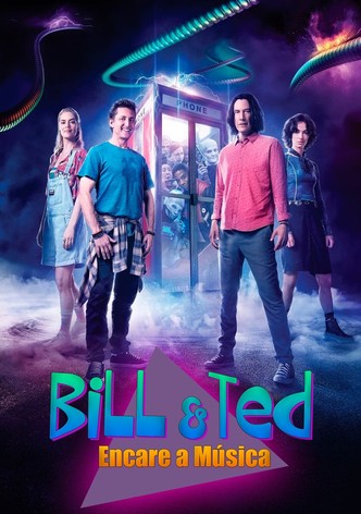 Bill & Ted Salvam o Universo