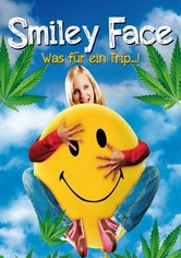 Smiley Face - Was für ein Trip...!