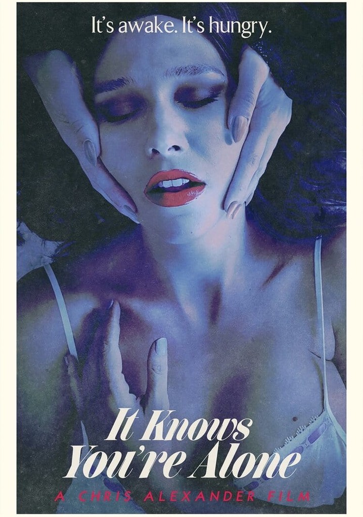 It Knows You're Alone