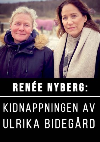 Renée Nyberg: The Kidnap of Ulrika Bidegård