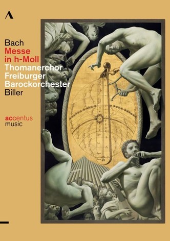 Bach: Mass in B Minor