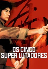 Os Cinco Super Lutadores